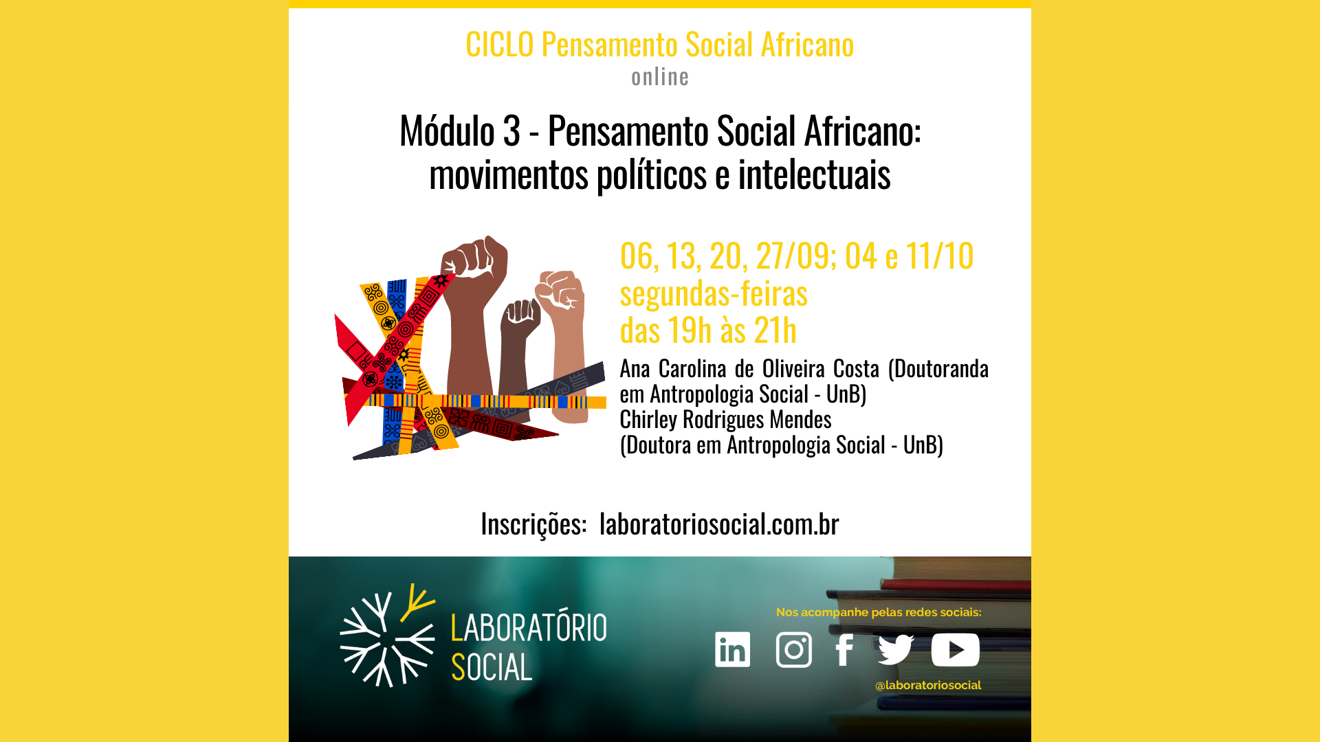 Módulo 3 (06/09 a 11/10) Pensamento Social Africano: movimentos políticos e intelectuais
